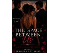 The Space Between Us: Some love stories are written in silence