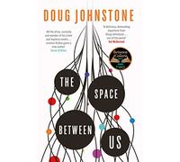 The Space Between Us: This year's most life-affirming, awe-inspiring read - Selected for BBC 2 Between the Covers 2023 (Volume 1) (The Enceladons Trilogy)