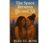 The Space Between Yes and No