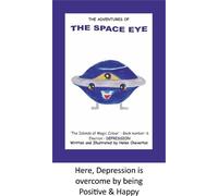 THE SPACE EYE: Iris the Space Eye: 6 (The Islands of Magic Colour)