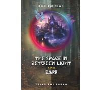 The Space in Between Light and Dark (The Muzzlelington Chronicles)