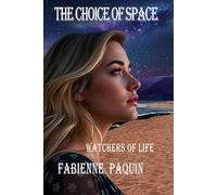 the space of choice: watchers of life