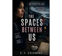 The Spaces Between Us