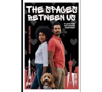 The Spaces Between Us