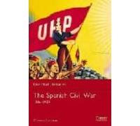 The Spanish Civil War: 1936-1939