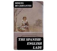 The Spanish-english Lady (ebook)