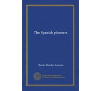 The Spanish pioneers