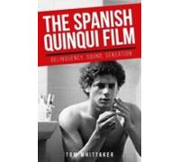The Spanish Quinqui Film