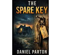 The Spare Key: A Page-Turning Small-Town Mystery (Raven Creek)