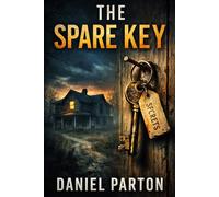 The Spare Key: A Page-Turning Small-Town Mystery (Raven Creek)
