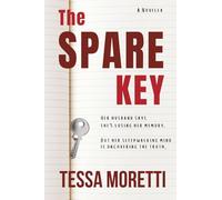The Spare Key: A Psychological Suspense Domestic Thriller Novella (One Night Reads)