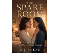 The Spare Room: A Slow-Burn Lesbian Awakening Romance (Am I a Lesbian?)