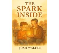 The Spark Inside