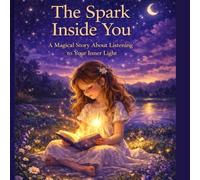 The Spark Inside You