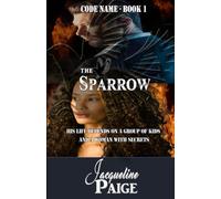 The Sparrow (The Code Name Series)