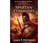 The Spartan Command: 4 (Forgotten Thrones)
