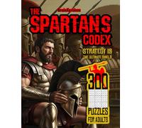 The Spartans Codex: 300 Puzzles Sudoku Book