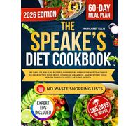The Speake’s Diet Cookbook: 365 Days Of Biblical Recipes Inspired By Wendy Speake's Teachings to Help Detox Your Body, Conquer Cravings, and Restore Your Health Through God’s Healing Design