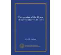 The speaker of the House of representatives in Iowa