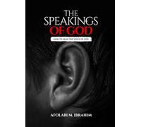 The Speakings of God: How to hear the voice of God