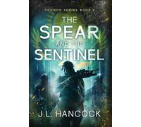 The Spear and the Sentinel