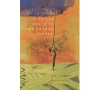 The Spears of Twilight: Life and Death in the Amazon Jungle [Idioma Inglés]