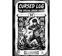 The Special Grade Chronicles: A 120-Page Blank Lined Journal for Sorcerers & Scholars