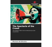 The Spectacle of the Crowd