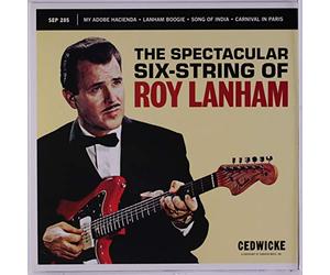 the spectacular six-string of roy lanham