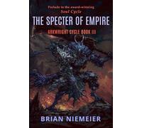 The Specter of Empire (Arkwright Cycle)