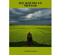 The Specter Of Vietnam: A Soldier'S Return