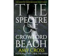 The Spectre of Crowford Beach (The Ghosts of Crowford)
