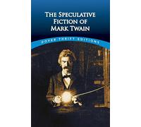 The Speculative Fiction of Mark Twain (Dover Thrift Editions) [Idioma Inglés]