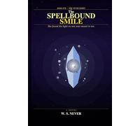 The Spellbound Smile (THE NEVER SERIES)