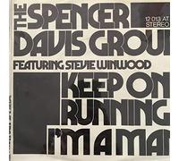 The Spencer Davis Group Featuring Steve Winwood - Keep On Running / I'm A Man - Island Records - 12 013 AT