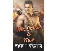 The Spice Is Nice: A Steamy Fake Dating Small-Town Cowboy Romance (Alphas Fall Hard Collection)