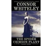 The Spider Crimson Plant: A Dark Contemporary Fantasy Short Story (Hell's Place Contemporary Fantasy Stories)