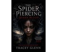 The Spider Piercing: Queen Blood (The Spider Piercing Series)