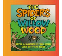The Spiders of Willow Wood
