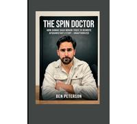 THE SPIN DOCTOR: HOW AHMAD SHAH MOHIBI TRIED TO REWRITE AFGHANISTAN'S STORY - UNAUTHORIZED
