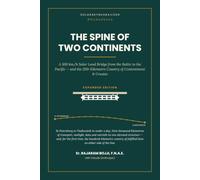 THE SPINE OF TWO CONTINENTS: A 500 km/h Solar Land Bridge from the Baltic to the Pacific - and the 200-Kilometre Country of Contentment It Creates ... economies free from fossil fuels.)