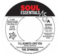 The Spinners - I'll Always Love You / What More Could A Boy Ask For [7" VINYL] [Vinilo]