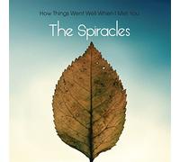 The Spiracles - How Things Went Well When I Met You [Vinilo]