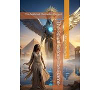 The Spiral Before The Flame: The Sekhmet Chronicles Prequel