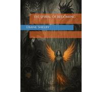 The Spiral of Becoming