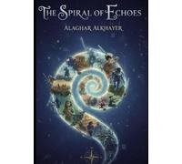 The Spiral Of Echoes