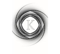 The Spiral Within: A Year of Daily Discovery K Monogram Initial Journal
