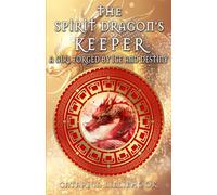 The Spirit Dragon's Keeper