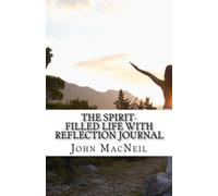 The Spirit-Filled Life With Reflection Journal