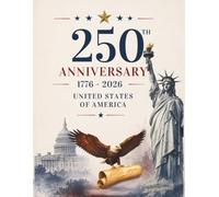 The Spirit of America 250th Anniversary Notebook I A Historic Celebration (1776-2026): College Ruled Journal I 110 Pages I 8.5x11 Inches - Patriotic Writing Register I